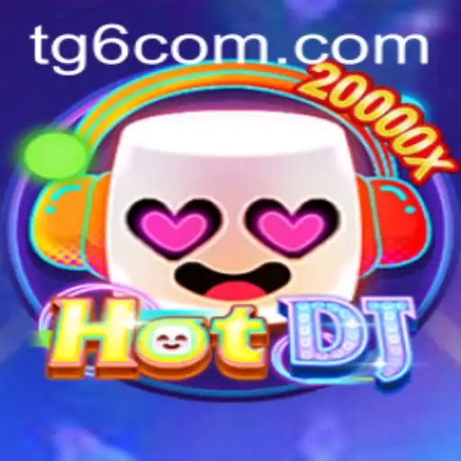 Explorando o Mundo Vibrante de HotDJ e sua Conexão com tg6.com